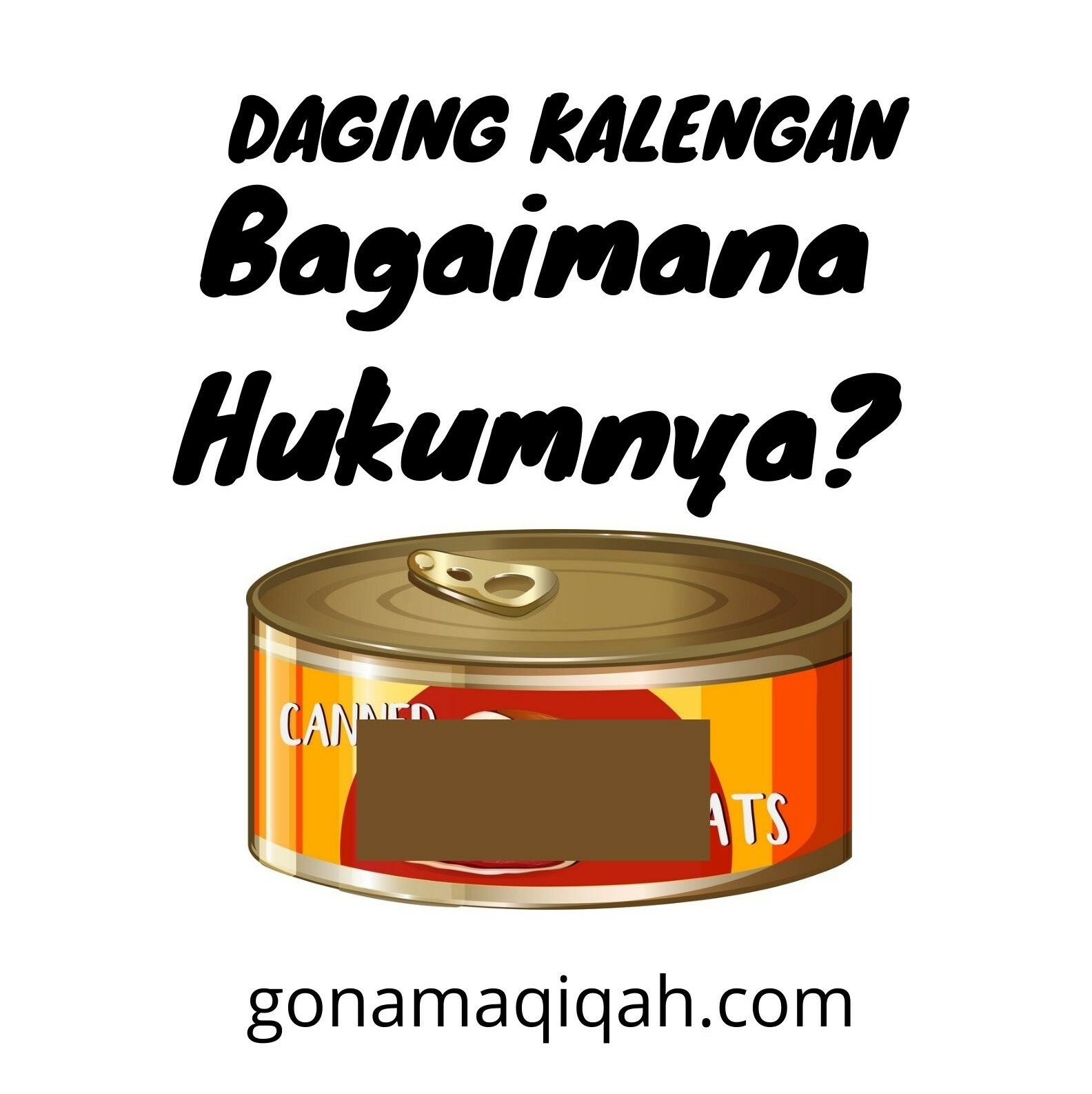 daging kalengan bagaimana hukumnya